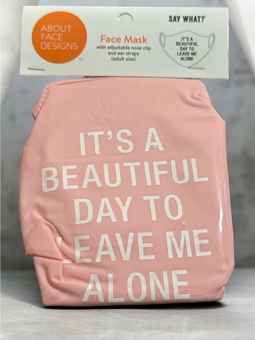 Pink Graphic Face Mask with Bold White Slogan 1314